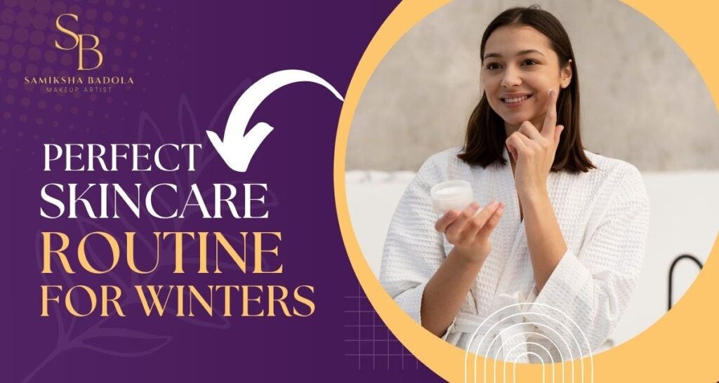 skincare routine for winters