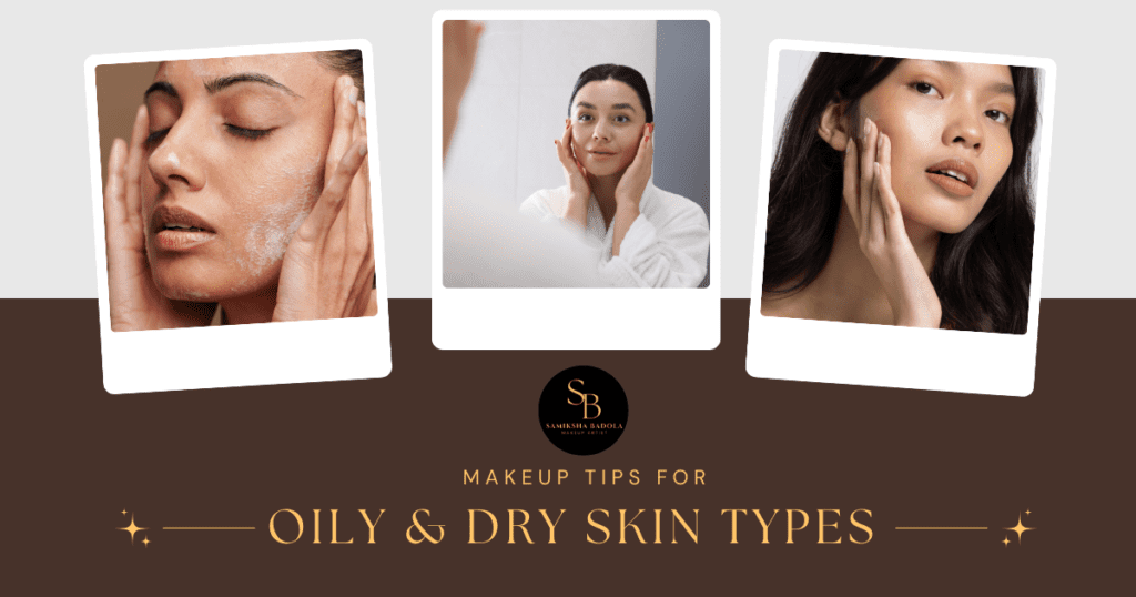 makeup-tips-for-oily-dry-skin-types