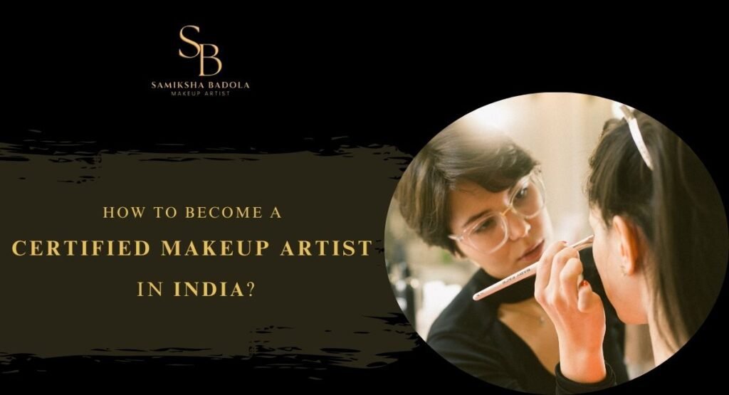 certified makeup artist in India